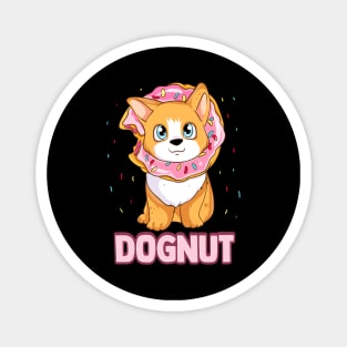 Cute & Funny Dognut Dog Donut Pun Adorable Puppy Magnet